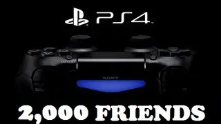 PS4 has 2,000 Friends List & FREE Party Chat! #playstationnation
