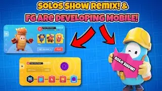 Fall Guys SEASON 5 Solos Show Remix! & FG Are DEVELOPING MOBILE!