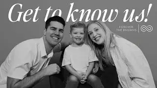 Meet Kevin & Amanda | Our Story of Becoming Forever The Browns
