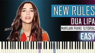 How To Play: Dua Lipa - New Rules | Piano Tutorial EASY + Sheets