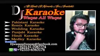 Main to jala aisa jeevan bhar   Karaoke   A Nayyar   Pakistani