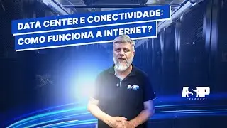 Data Center e conectividade: como funciona a internet?