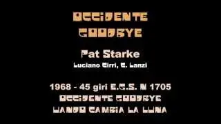Occidente Goodbye - Pat Starke