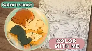 Coloring Nature Scene for Deep Relaxation | Coloriage nature - relaxation profonde | 深いリラックスの自然ぬりえ
