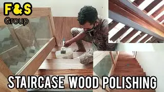 staircase wood polishing  | F&S interier design & painting