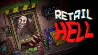 Магазин в чистилище - Retail Hell