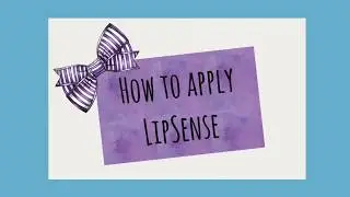 How to apply LipSense Tutorial - beginner tips and tricks to make it last all day