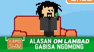 Alasan Om Lambad Gabisa Ngomong - KepoShow