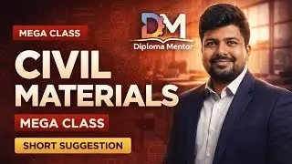 Civil Engineering Materials | Mega Class & Short Suggestion | Diploma Mentor