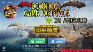 DOWNLOAD GAME FOR PEACE IN ANDROID |PUBGM CHINESE VERSION|LATEST VERSION|