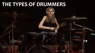 THE TYPES OF DRUMMERS - LauraDRUMSS