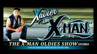 XAVIER THE X-MAN OLDIES SHOW INTRO (MAGIC 92.5FM) - COOKOO & HEAT - @SOUTHPSYCHOCIDE