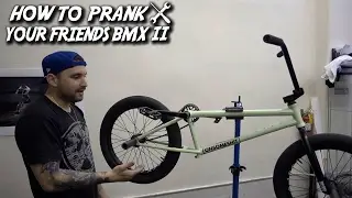 HOW TO PRANK YOUR FRIENDS BMX PT 2! THE UPSIDE DOWN BIKE!