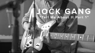 110. Jock Gang - &ldquo;Tell Me About It Part 1&rdquo; &mdash; Public Radio /\ Sessions