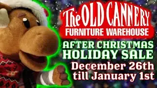 The Old Cannery's 2021 After Christmas Sale