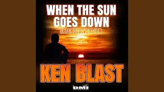 When The Sun Goes Down (Extended Version)