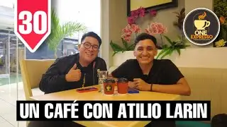 UN CAF&Eacute; CON @atiliolarin
