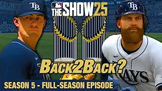 Can The Rays Win Back-To-Back World Championships?! -  MLB The Show 25 Franchise Mode - Season 5