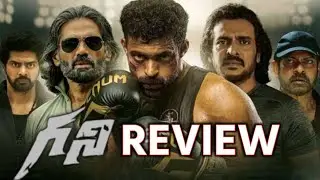 Ghani Movie Review | Varun Tej | Upendra | Sunil Shetty | Skydream Tv |