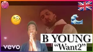 B Young - WANT2 (Official Video) [Reaction] 🎙