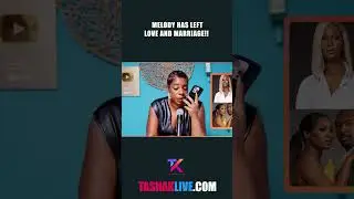 Melody Shari Has left Love And Marriage