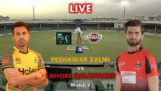 Pakistan Super League | PSL | Peshawar Zalmi vs Lahore Qalandars | Match 9 | Live Score