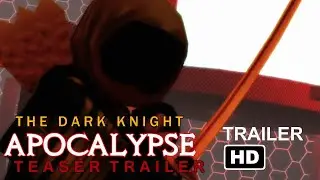 The Dark Knight: Apocalypse [2016] Official Teaser Trailer - ROBLOX Superhero Drama
