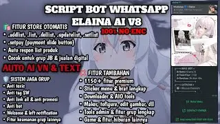 SC BOT WA TERBARU || ANTI ERROR | NO ENC || SCRIPT BOT WHATSAPP