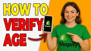 Как добавить проверку возраста в магазин Shopify (простая настройка)