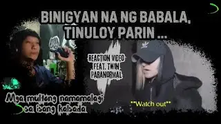 MAY NAKATAMBAY SA KALSADA PERO HINDI TAO - TWIN PARANORMAL - GHOST HUNTING - REACTION VIDEO ! PART 2