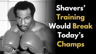How Earnie Shavers Really Trained to Survive Muhammad Ali