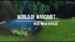World of Warcraft - Big Meta Erfolge in Dradonflight - neue Mounts | mein aktueller Stand
