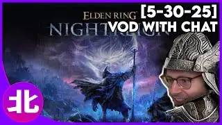 The Balden Lord Returns [With Chat] (ELDENRING NightReign)