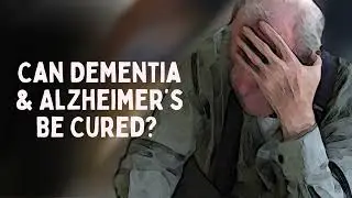 Can Dementia and Alzheimer&rsquo;s Be Cured? Truth About Treatment and Care Explained