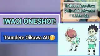 ❌️ Music & TTS - Tsundere Oikawa🤭 - IwaOi Oneshot