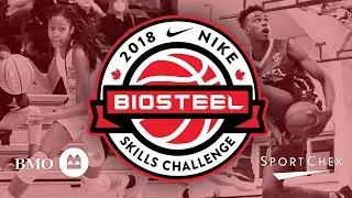 FULL 2018 Nike Skills Challenge - BioSteel All Canadian