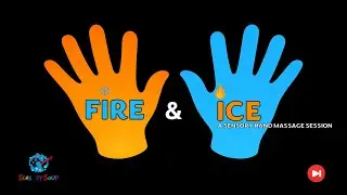 Fire and Ice Sensory Hand Massage