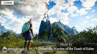 Ravenbound Game play Walk - Through How To Defeat the Warden of the Tomb of Gales From the Beginning