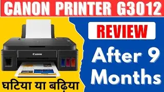 Canon G3012 Printer Review After using 9 Months/ Canon Ink Tank g3012 Printer Review #review #canon 