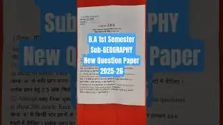 Geography B.A 1st Semester New Question Paper 2025-26