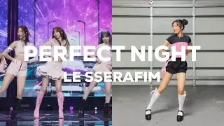 LE SSERAFIM - ‘Perfect Night’ Dance Cover (Mirrored + Comparison Ver.) | joy.pawppin