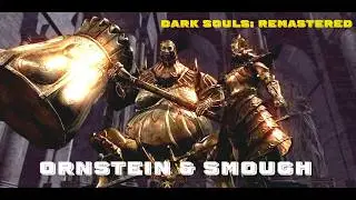 Attempting Ornstein & Smough - DS1 Blind playthrough - LIVE