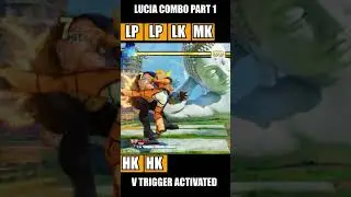 Lucia Combo Part 1 #shorts #streetfighter5 #sfv #sfvce