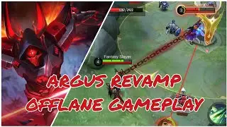 ARGUS REVAMP OFFLANE GAMEPLAY - MOBILE LEGENDS