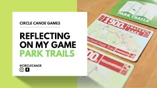 Park Trails - game design reflections