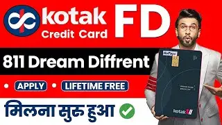 Kotak 811 dream different credit card | Kotak dream different credit card apply online| best fd card