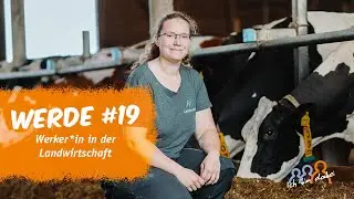 WERDE #19 Werker*in in der Landwirtschaft