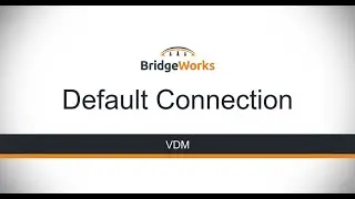 VDM - Default Connection