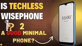 Wisephone 2 Review (2026) Is Techless WisePhone 2 a Good Minimal Phone?