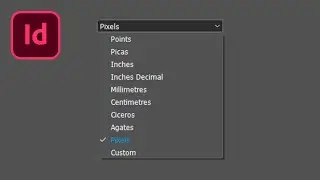 How to Change Units In Adobe InDesign